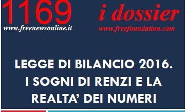 Legge di Bilancio: tanti vantaggi e pochi sacrifici  le promesse di Renzi e la realtà…