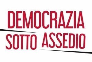 Democrazia sotto assedio